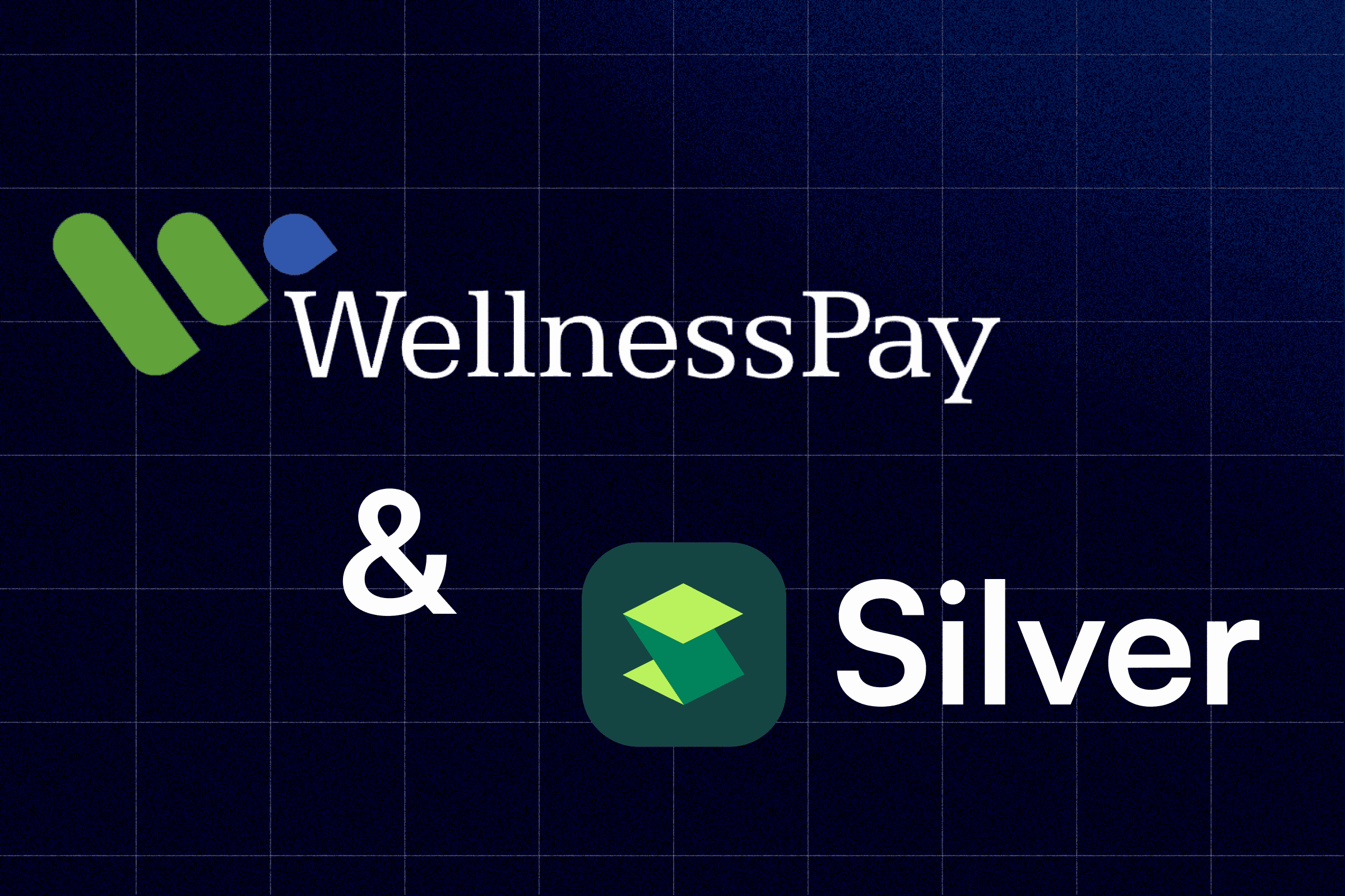 WellnessPay and Silver Partner to Eliminate LMN Friction in FSA/HSA Reimbursement