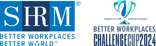SHRM Better Workplaces Challenge Cup 2024